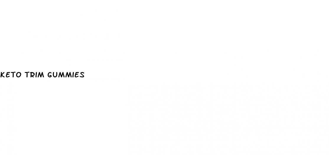 keto trim gummies