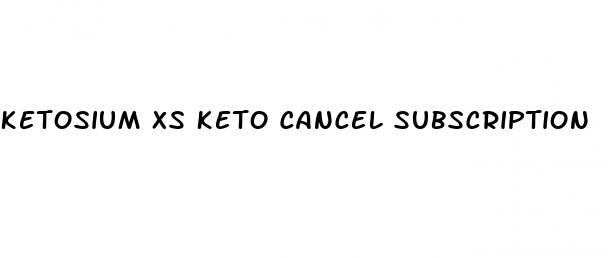 ketosium xs keto cancel subscription
