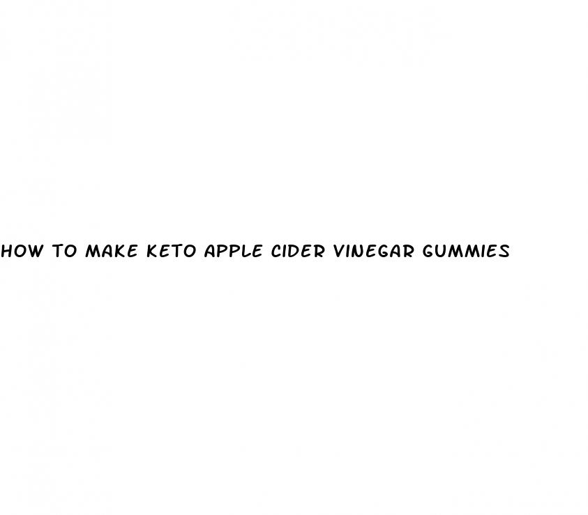 how to make keto apple cider vinegar gummies