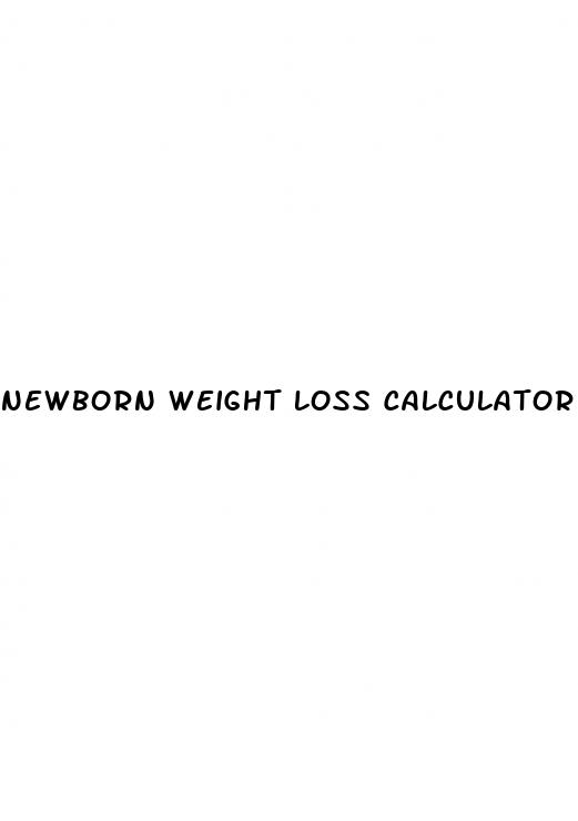 newborn weight loss calculator