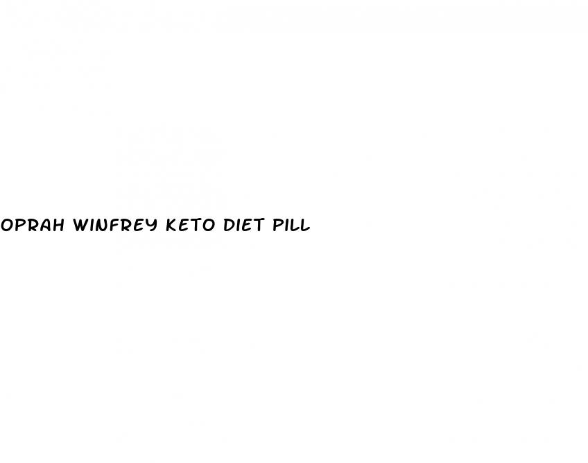oprah winfrey keto diet pill