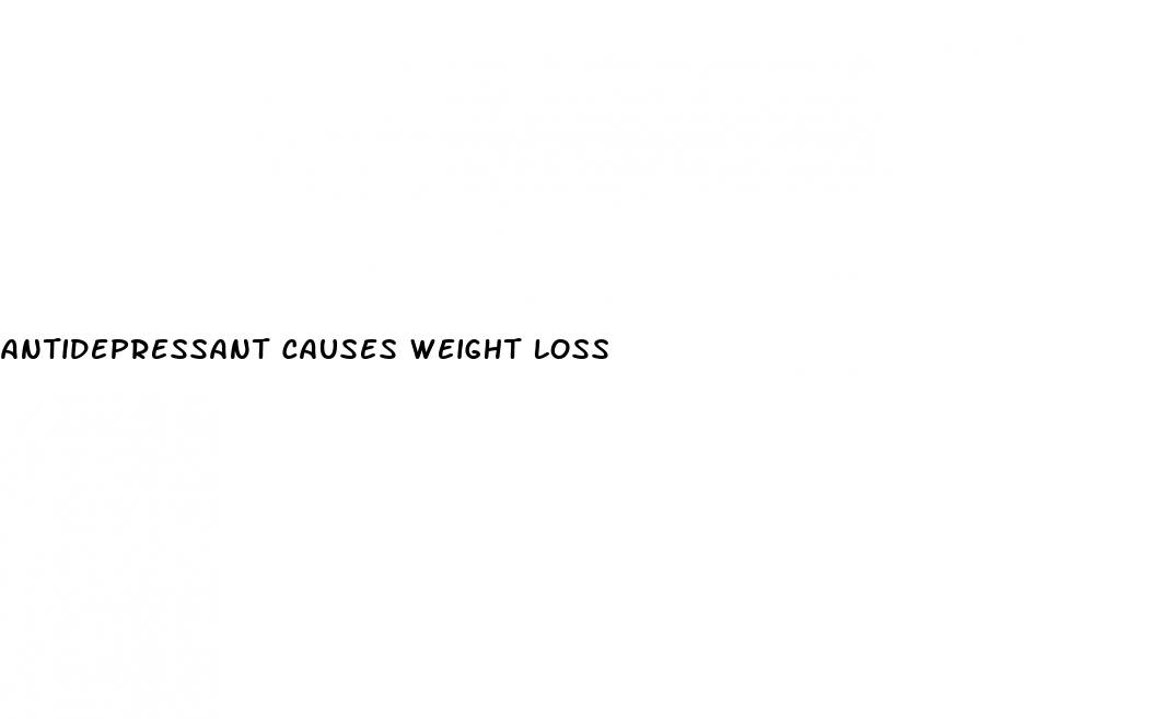 antidepressant causes weight loss