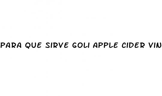 para que sirve goli apple cider vinegar
