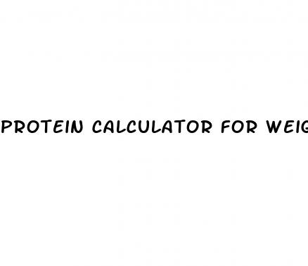 protein calculator for weight loss and muscle gain