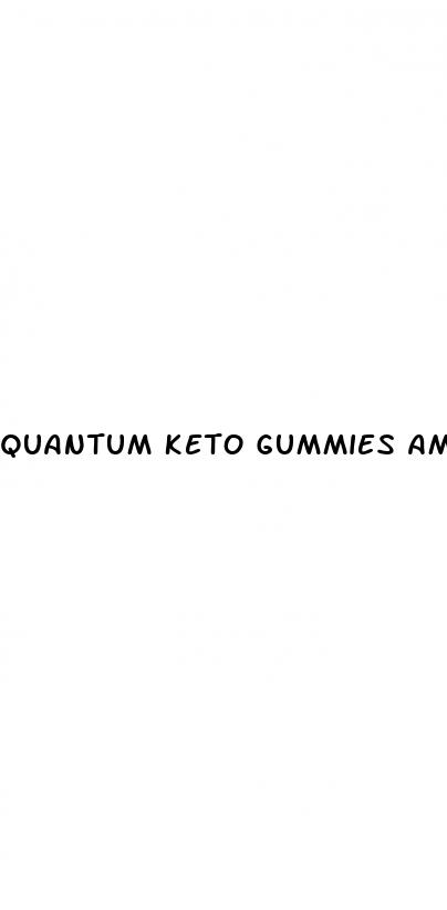 quantum keto gummies amazon