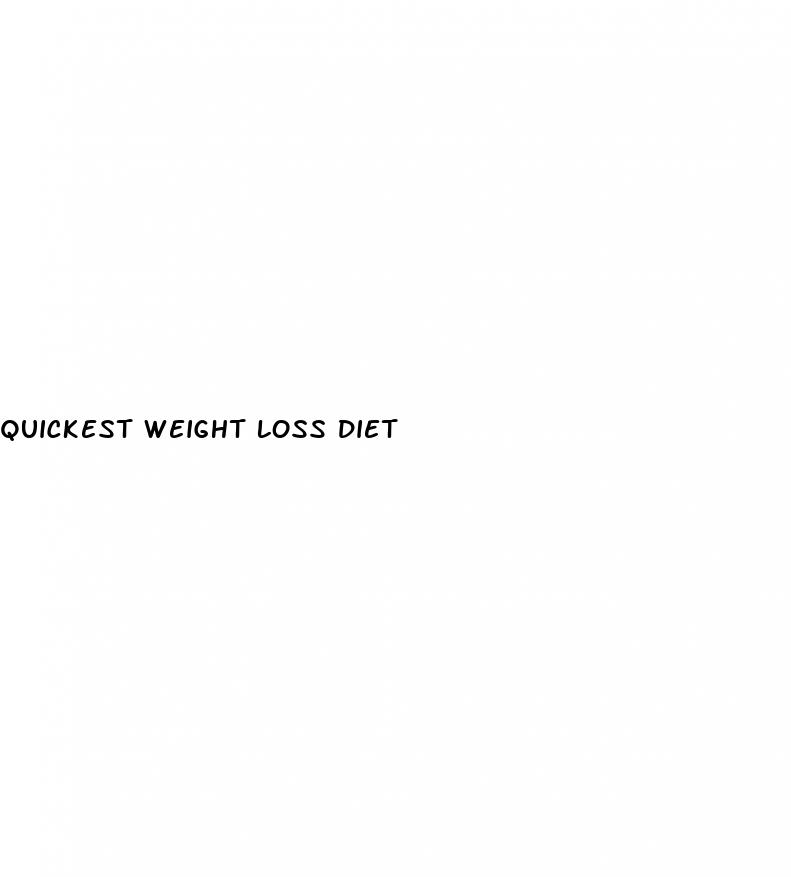 quickest weight loss diet