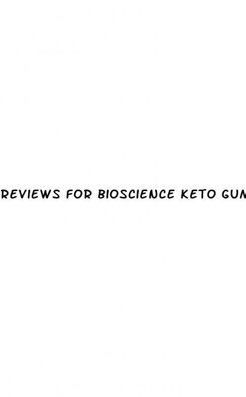 reviews for bioscience keto gummies
