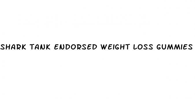 shark tank endorsed weight loss gummies
