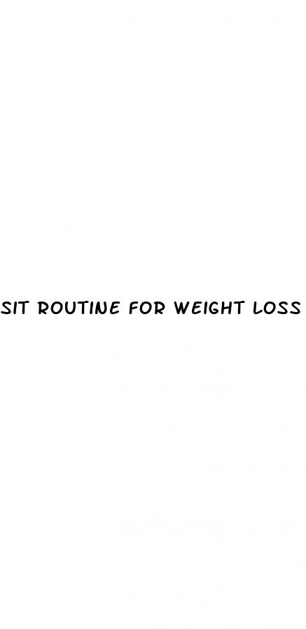 sit routine for weight loss