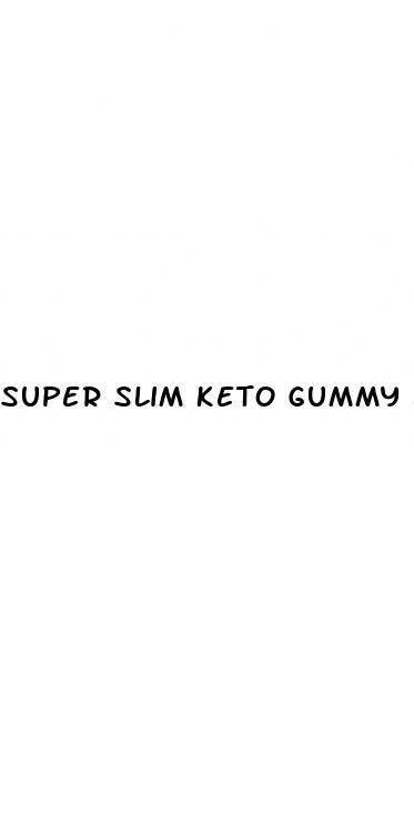 super slim keto gummy bears reviews
