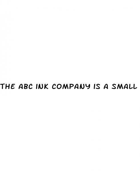 the abc ink company is a small family