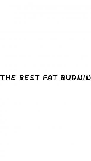 the best fat burning pills