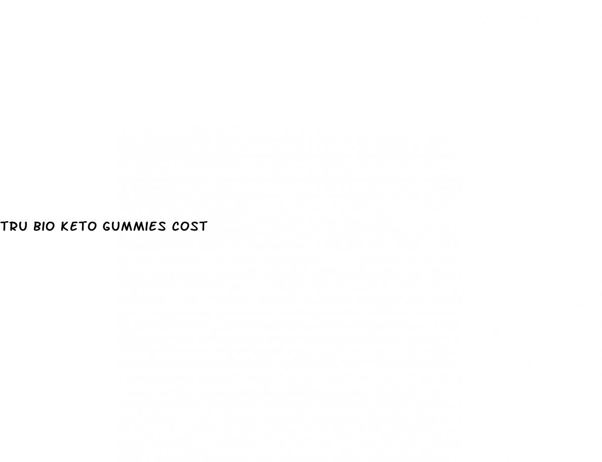 tru bio keto gummies cost
