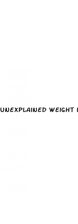 unexplained weight loss diabetes