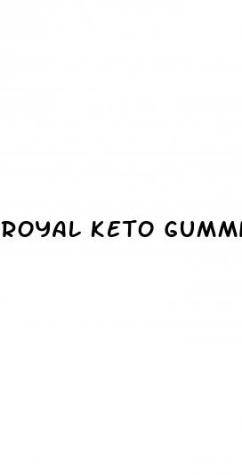 royal keto gummies a scam
