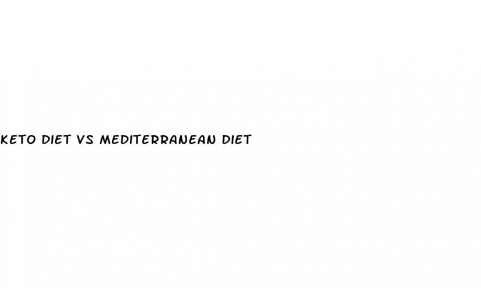 keto diet vs mediterranean diet