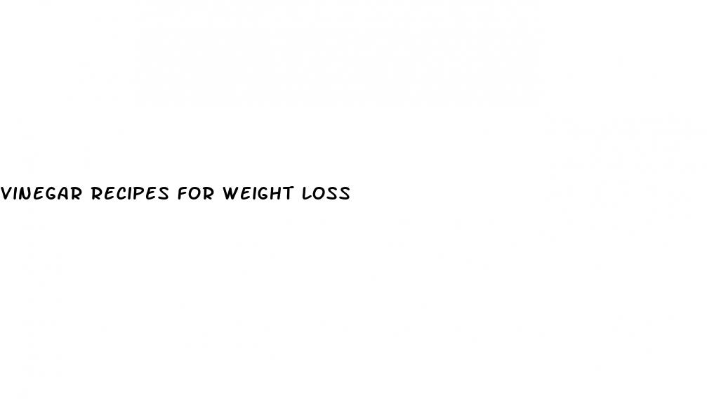 vinegar recipes for weight loss