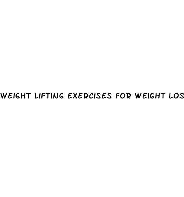 weight lifting exercises for weight loss