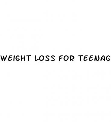 weight loss for teenage girl