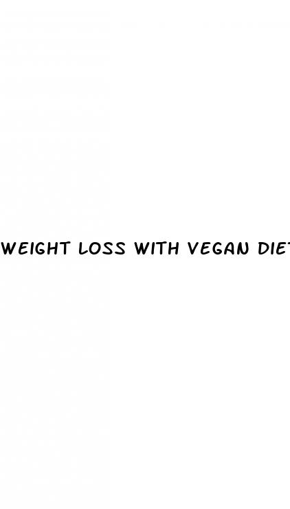 weight loss with vegan diet