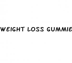 weight loss gummied