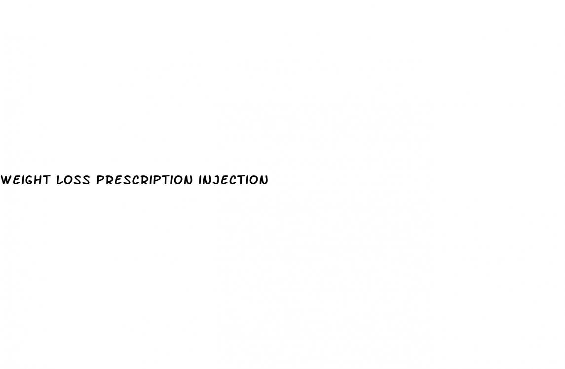 weight loss prescription injection