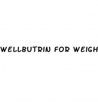 wellbutrin for weight loss