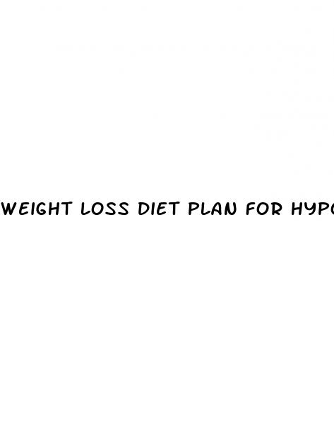 weight loss diet plan for hypothyroidism