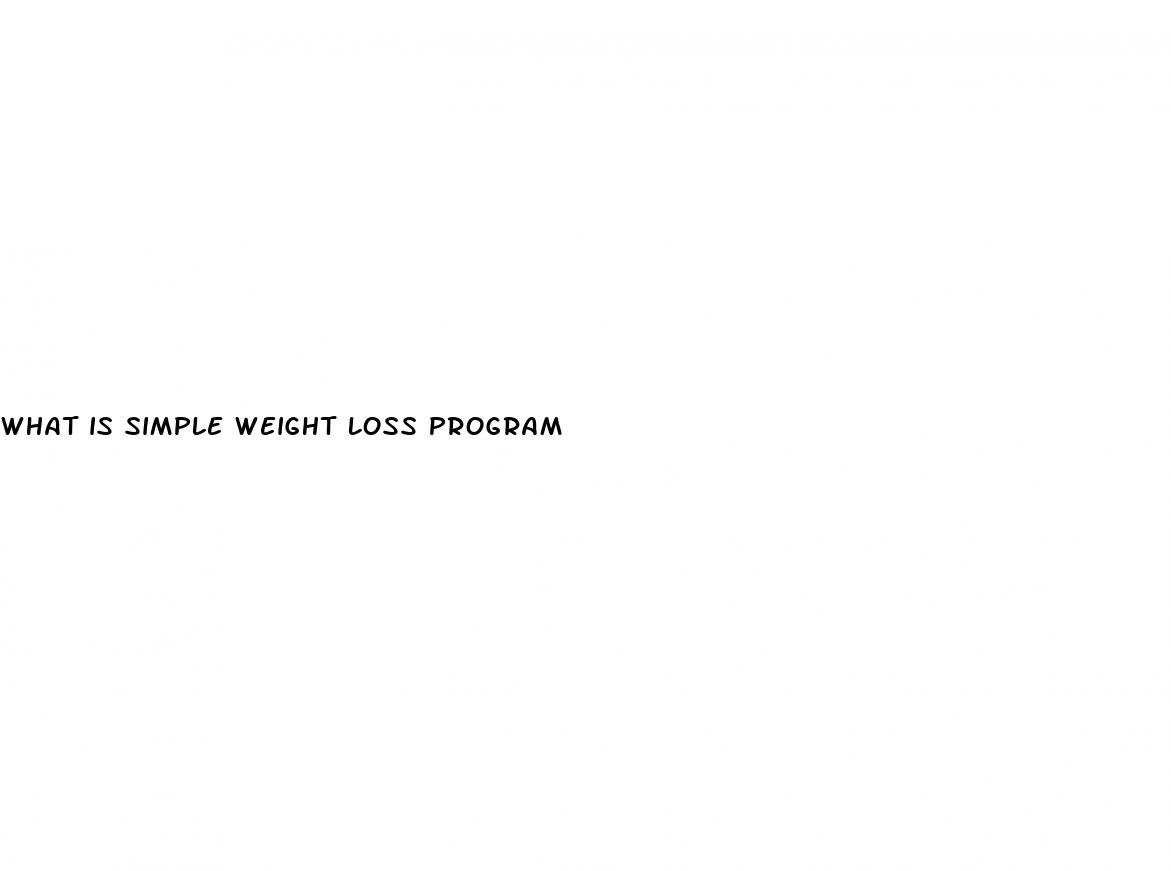what is simple weight loss program