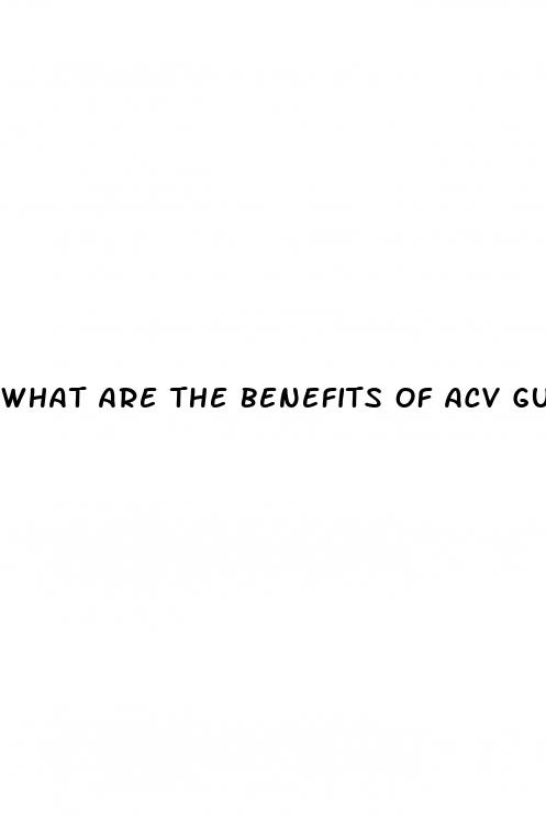 what are the benefits of acv gummies