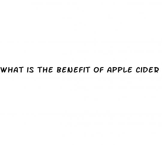 what is the benefit of apple cider vinegar