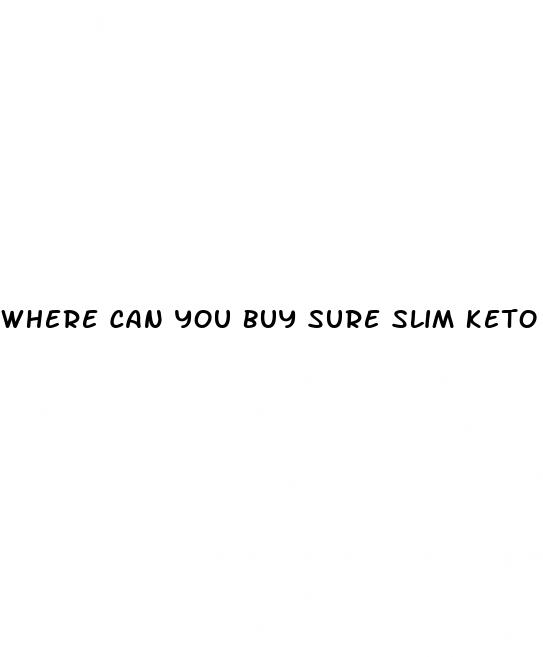 where can you buy sure slim keto gummies