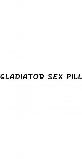gladiator sex pills