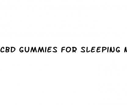 cbd gummies for sleeping near me