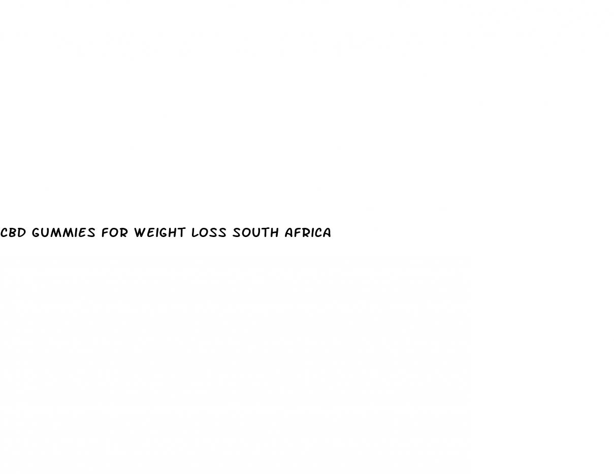 cbd gummies for weight loss south africa