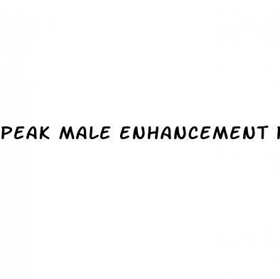 peak male enhancement pills
