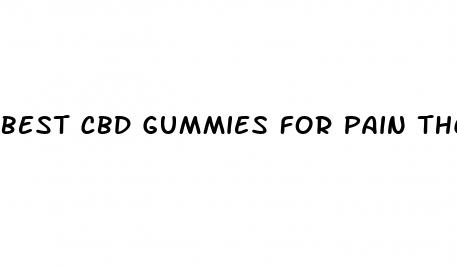 best cbd gummies for pain thc free