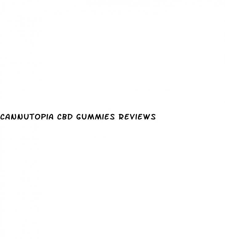 cannutopia cbd gummies reviews