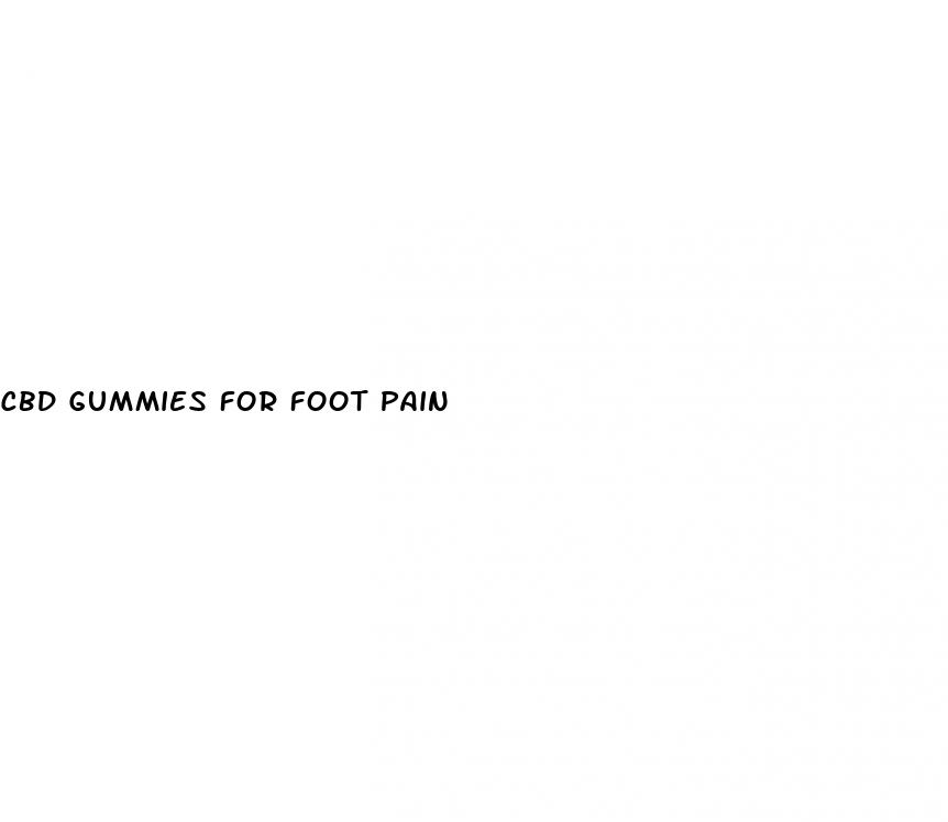 cbd gummies for foot pain