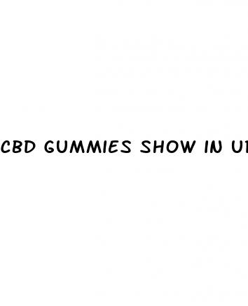 cbd gummies show in urine test