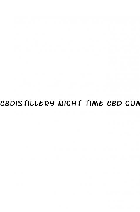 cbdistillery night time cbd gummies
