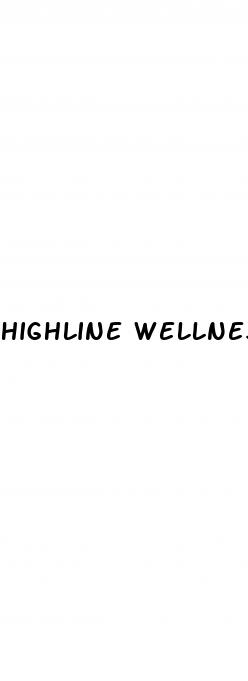 highline wellness cbd gummies