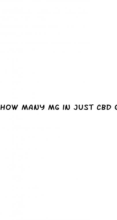 how many mg in just cbd gummies