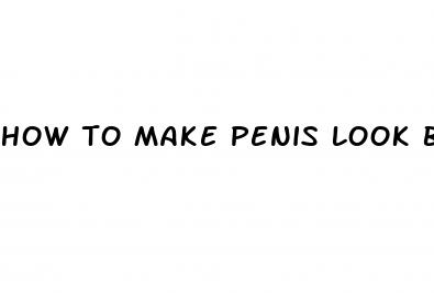 how to make penis look bigger in photos