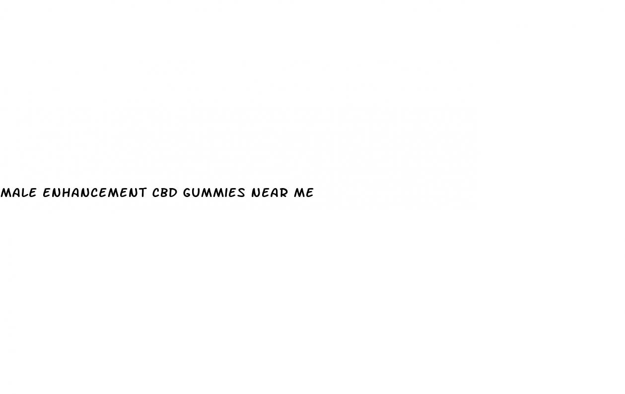 male enhancement cbd gummies near me