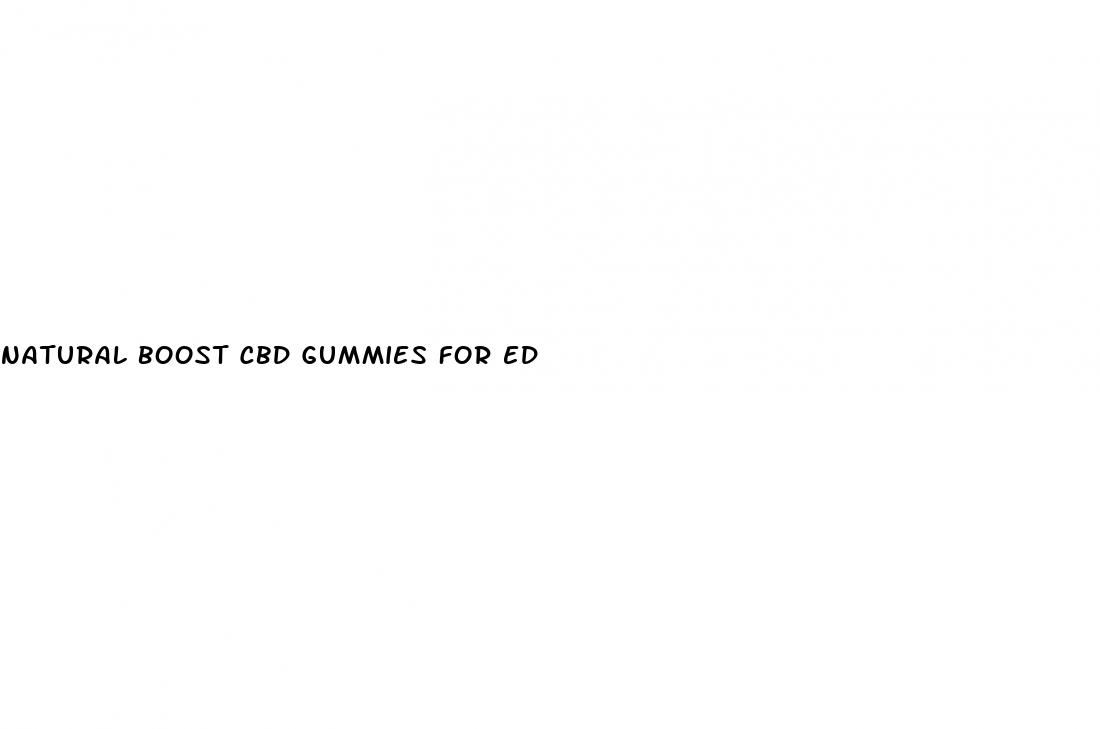natural boost cbd gummies for ed