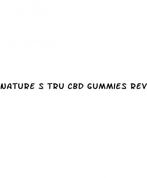 nature s tru cbd gummies review