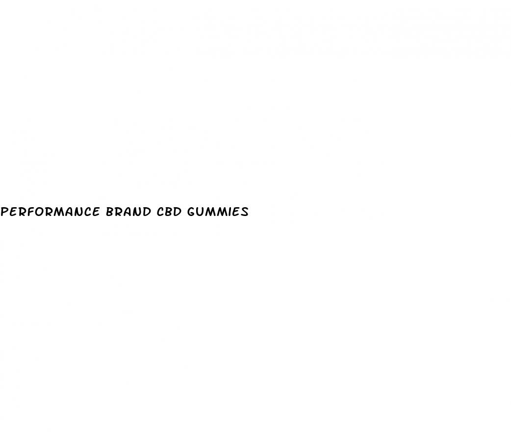 performance brand cbd gummies