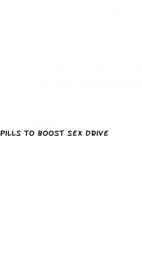 pills to boost sex drive