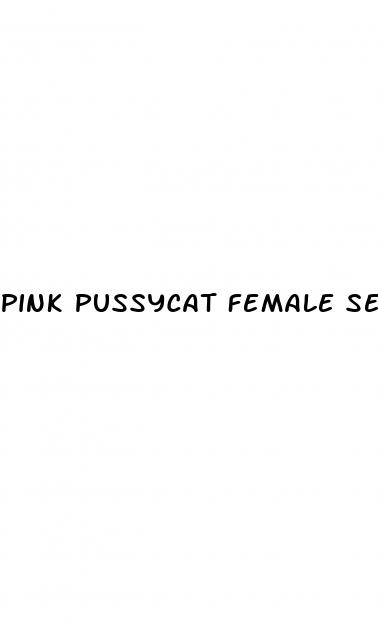 pink pussycat female sexual enhancement pill